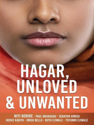 cover image of HAGAR, UNLOVED & UNWANTED